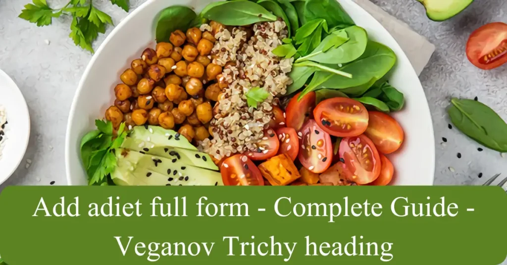 diet full form - Complete Guide - Veganov Trichy