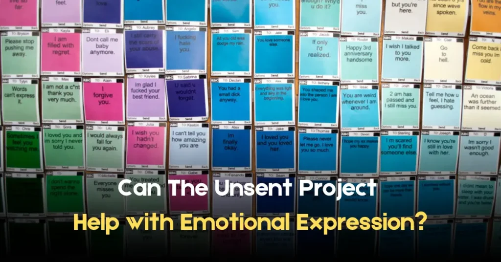 Can The Unsent Project Help with Emotional Expression