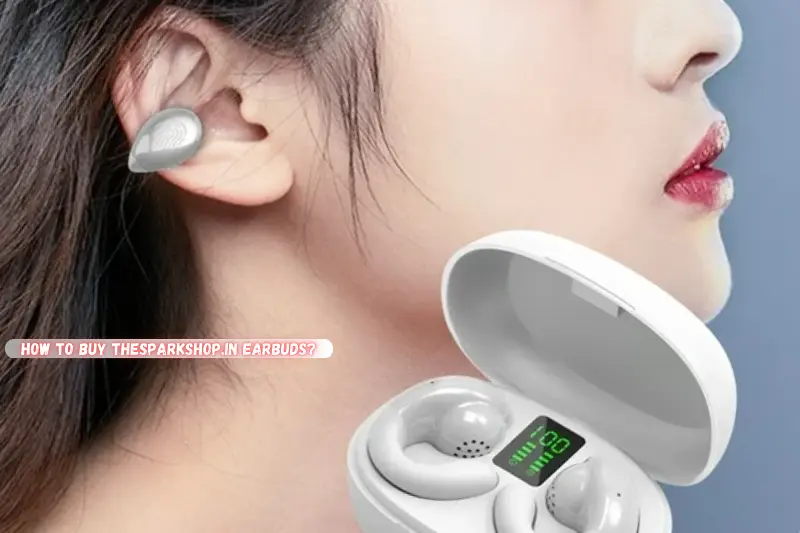 how to buy thesparkshop.in earbuds