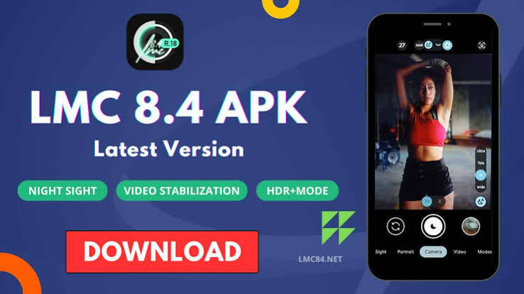 LMC 84 APK File – Explore Advanced Android Photography