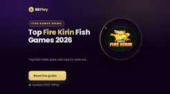 Fire Kirin Games Guide 2026: Fish Tables, Slots, Keno & More