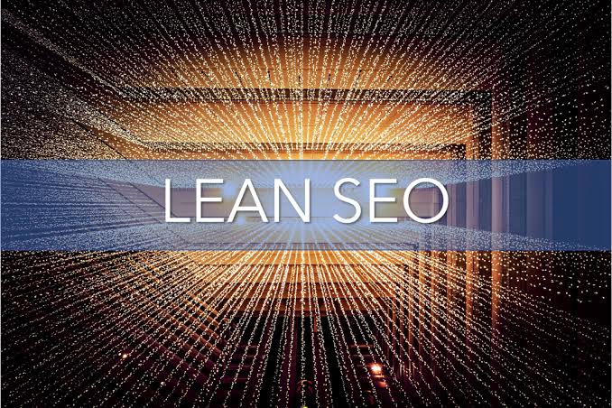 How to Think About SEO When You’re Running a Lean Team