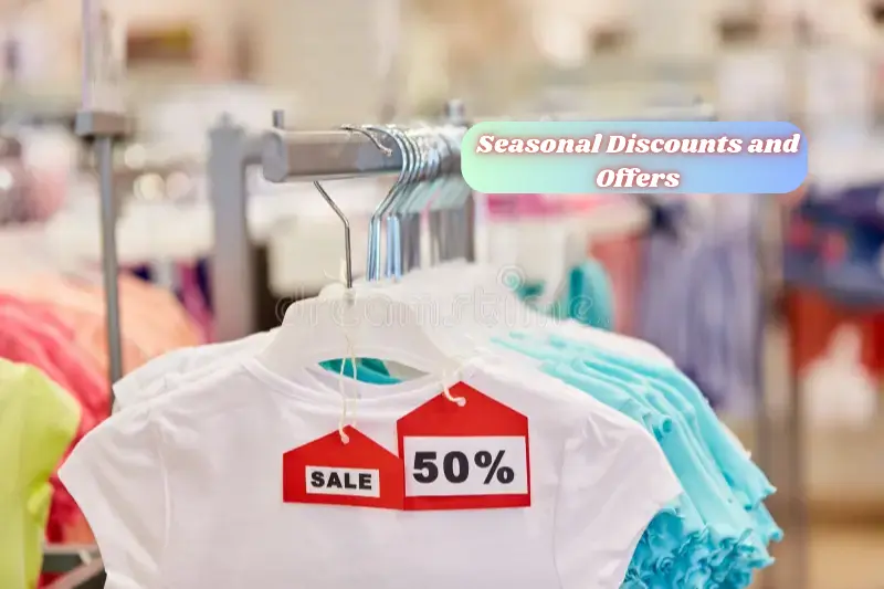 seasonal discounts and offers