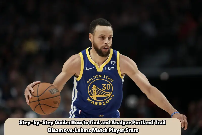 step-by-step guide how to find and analyze portland trail blazers vs. lakers match player stats