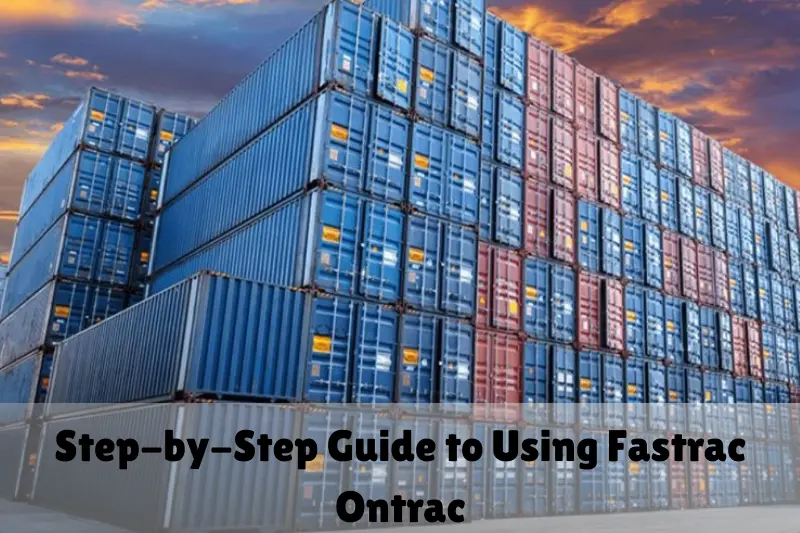 step-by-step guide to using fastrac ontrac