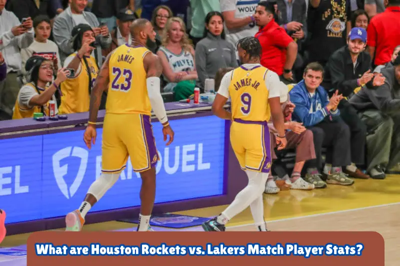 what are houstaon rockets vs. lakers match player stats