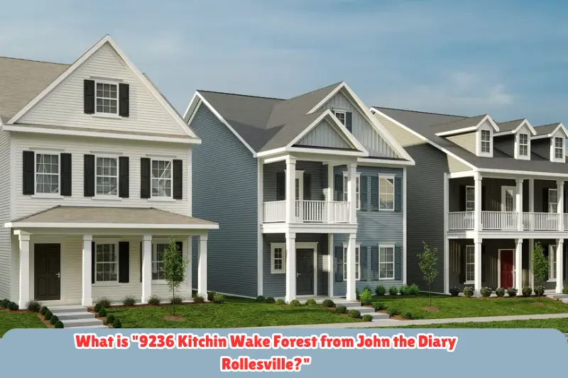 what is 9236 kitchin wake forest from john the diary rollesville