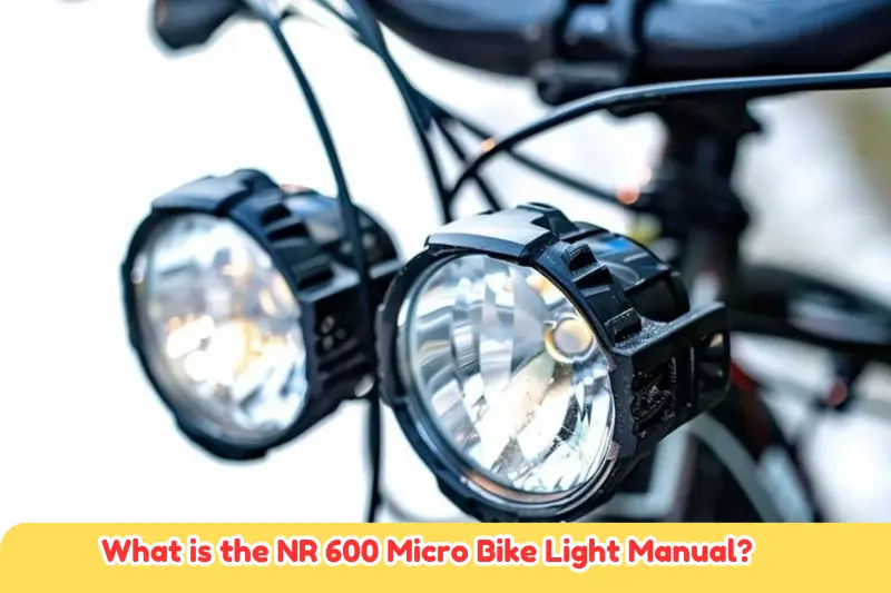 what is the nr 600 micro bike light manual